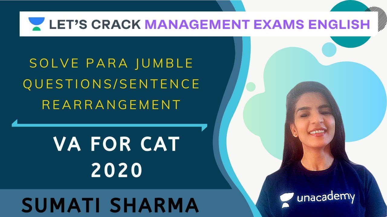 Solve Para jumble Questions/Sentence Rearrangement | VA for CAT 2020 | CAT/MBA I Sumati Sharma