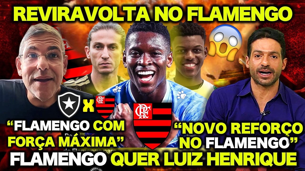 BOAS NOTÍCIAS para TORCIDA do FLAMENGO ! MENGÃO QUER LUIZ HENRIQUE ? BOTAFOGO X FLAMENGO
