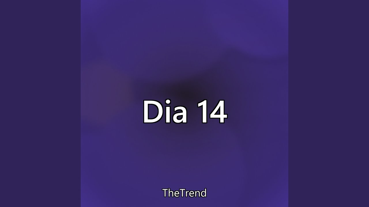 Dia 14