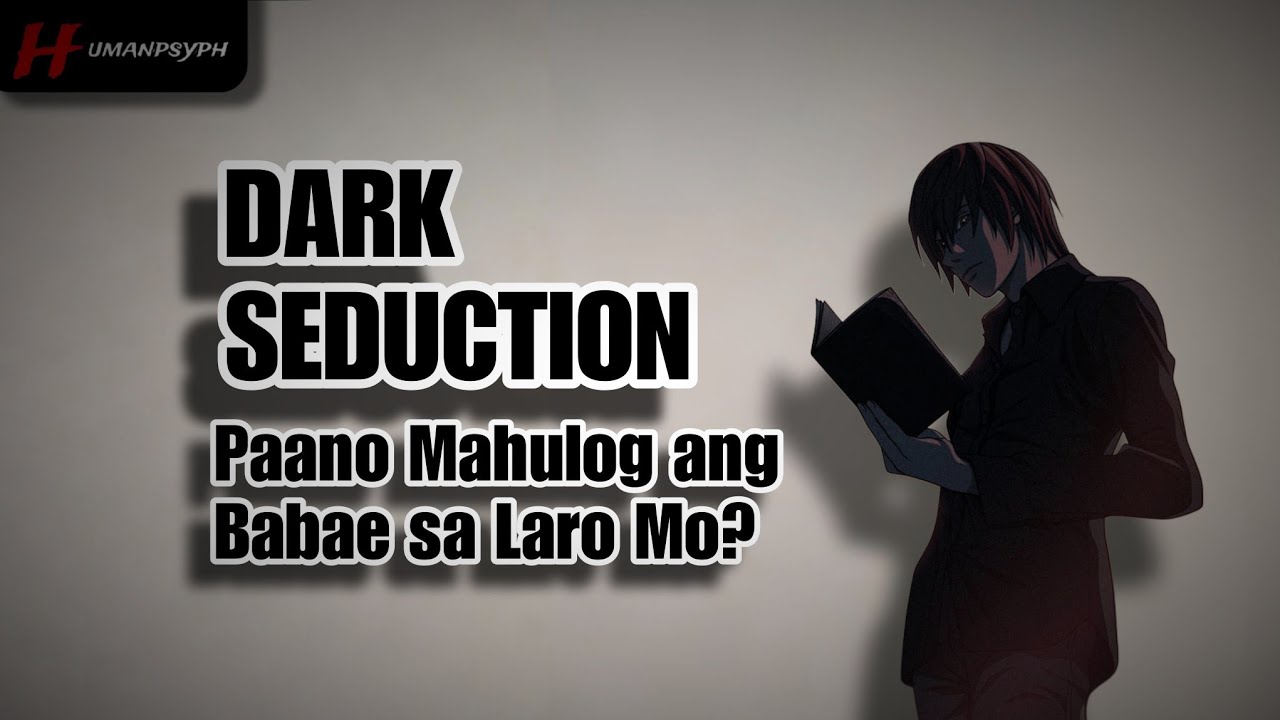 Dark Seduction | Paano Mapaamo ang Babae Nang Hindi Niya Alam