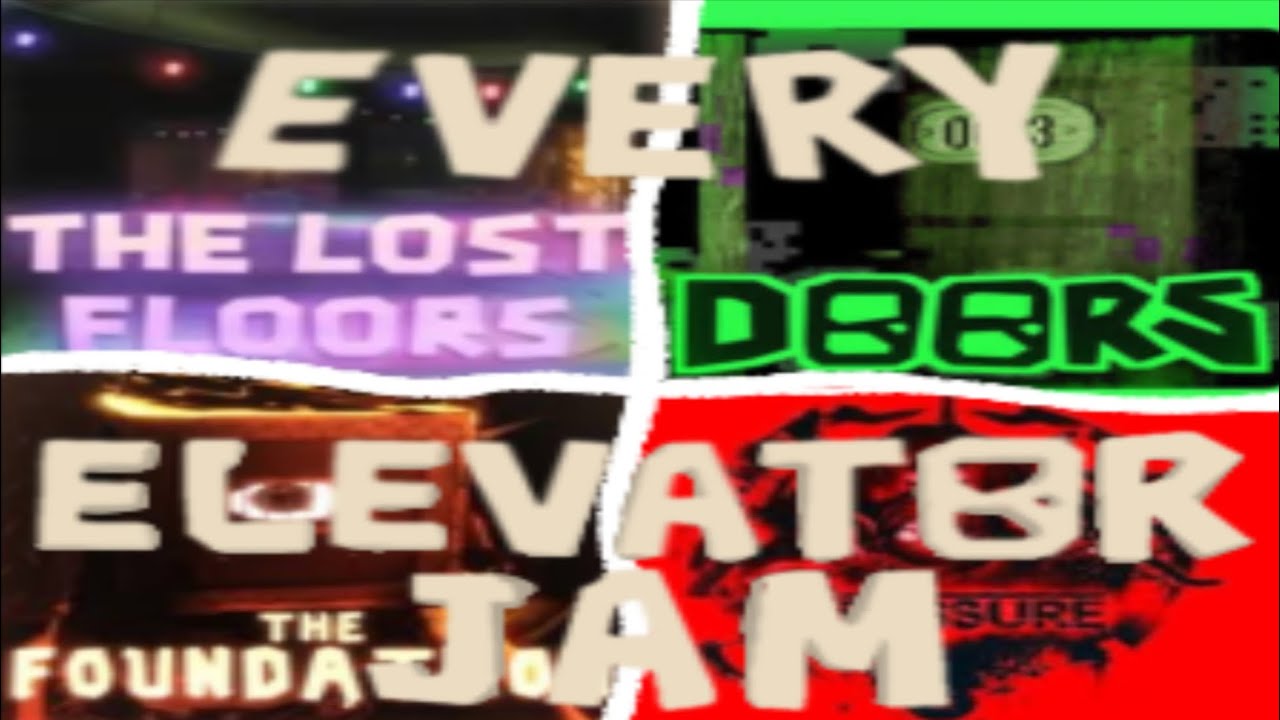 Ready For The Chaos | Every Elevator Jam theme | The Lost Floors x Doors x The Foundation x Pressure