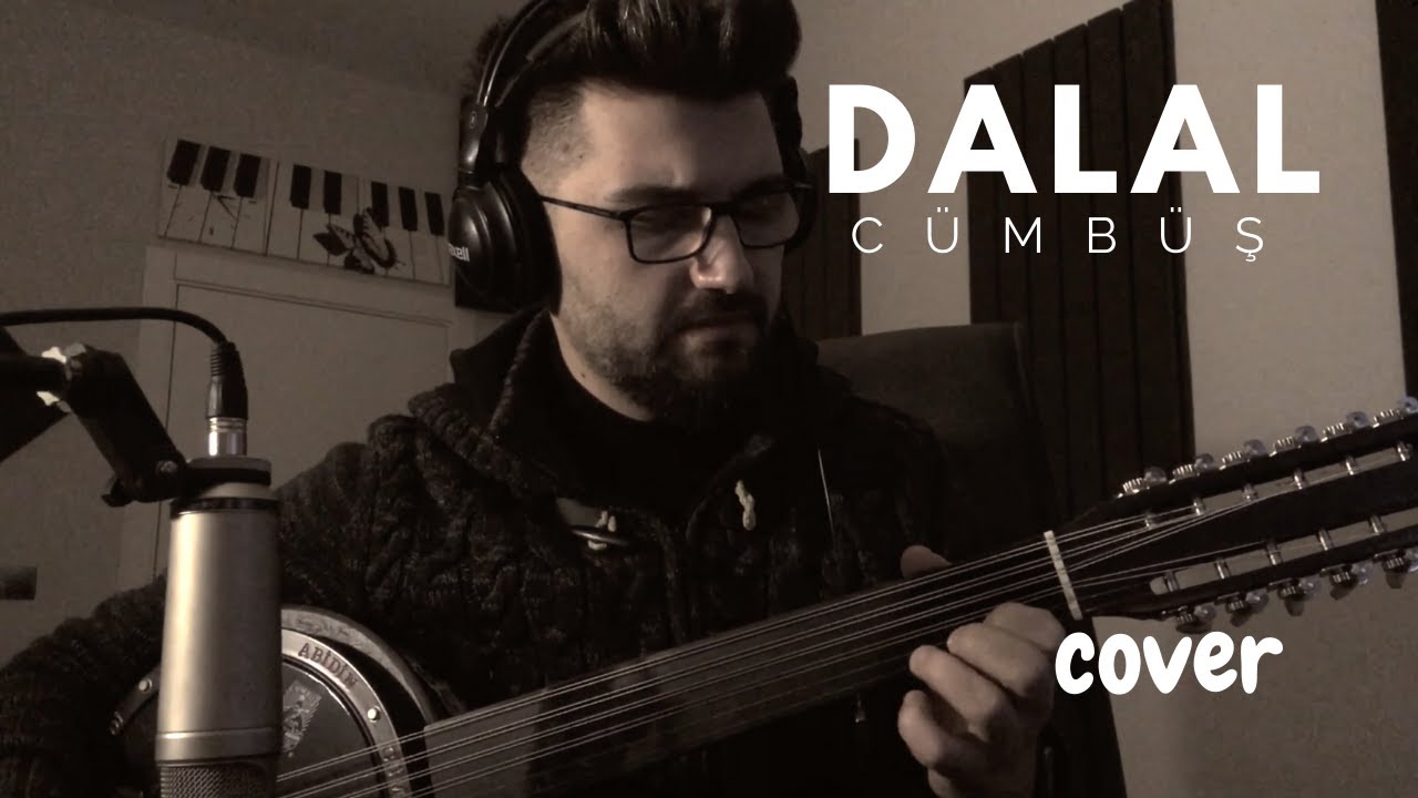 Dalal (Bir ay doğdu karşıdan) - C&uuml;mb&uuml;ş