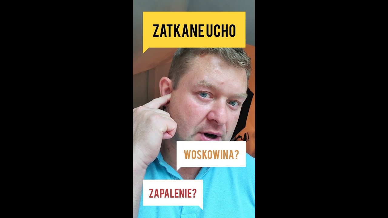Zatkane ucho &mdash; woskowina, czy zapalenie?