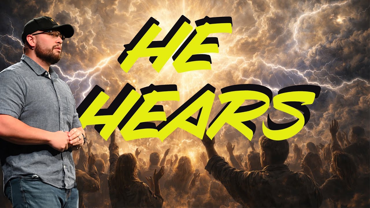 He Hears | Pastor Nick Reynoso