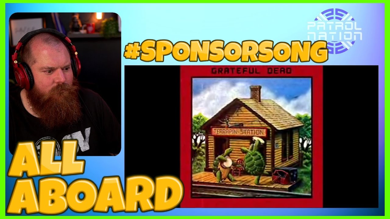 GRATEFUL DEAD Terriapin Station (#sponsor song) Reaction