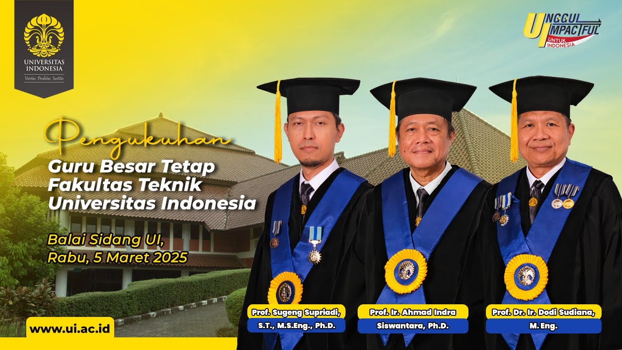 Pengukuhan Guru Besar Tetap Fakultas Teknik Universitas Indonesia