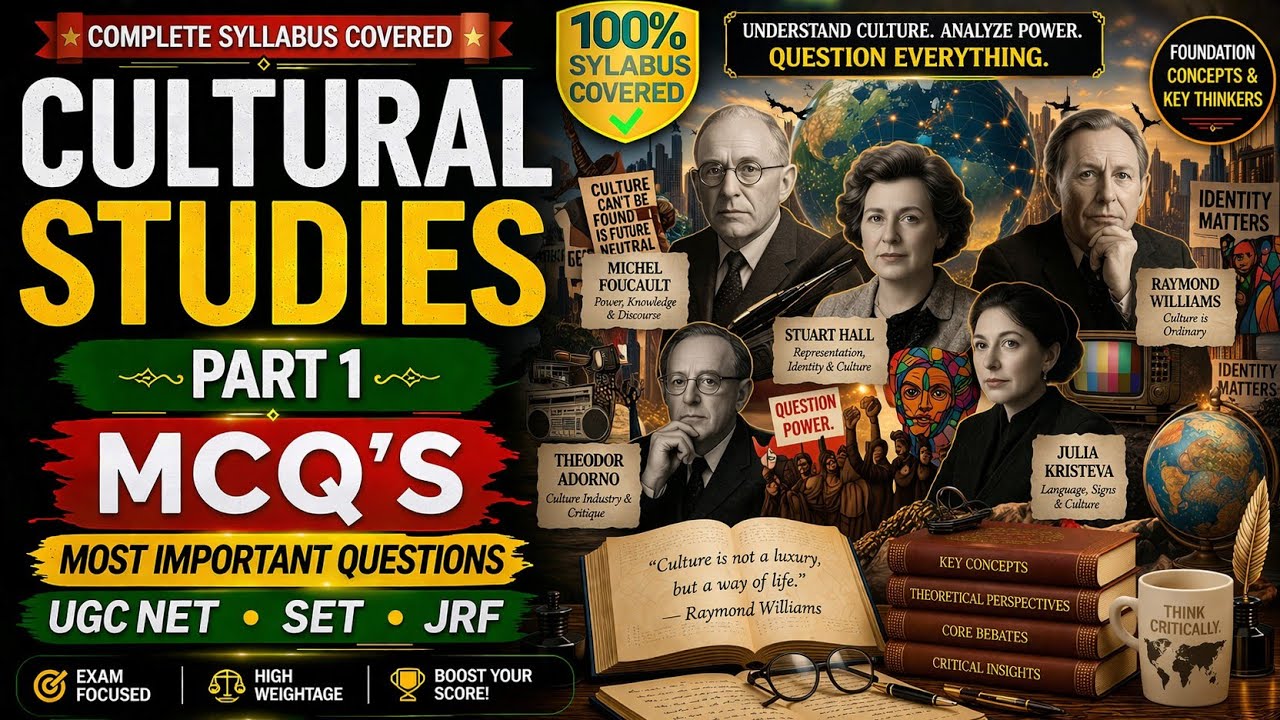 CULTURAL STUDIES PART I/MCQs/UGC NET JRF/SLET/TGT/PGT/ENGLISH LITERATURE/WORLD LITERATURE