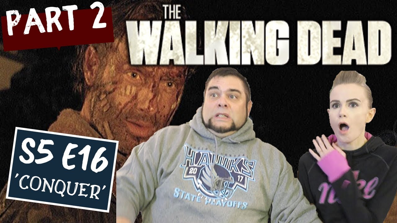 The Walking Dead | S5 E16 'Conquer' - Part 2 | Reaction | Review