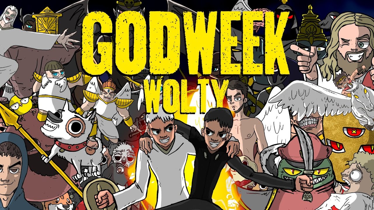 Wolty - God Week (By Biscarrita)