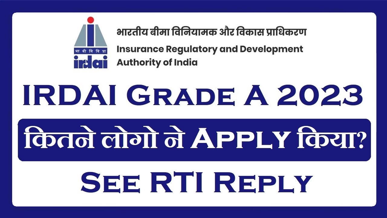 IRDAI Grade A 2023, Number of applications as per RTI!