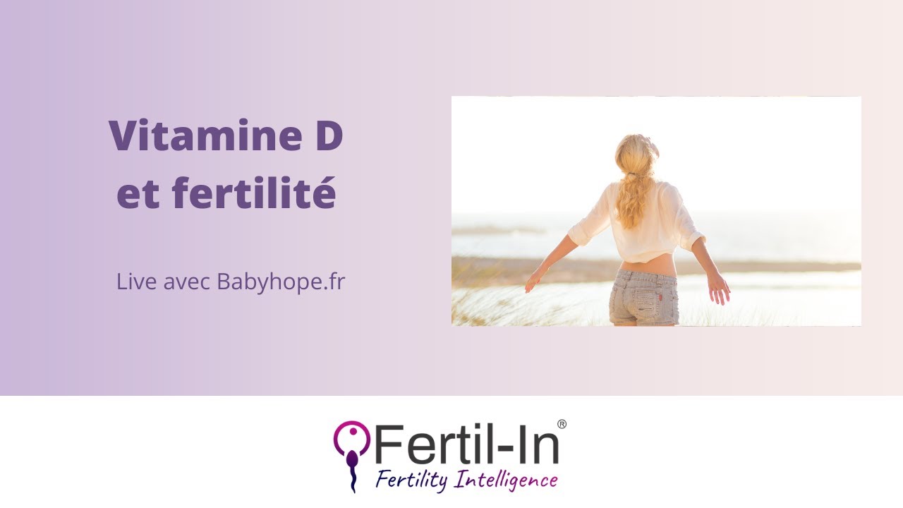 Vitamine D et Fertilité