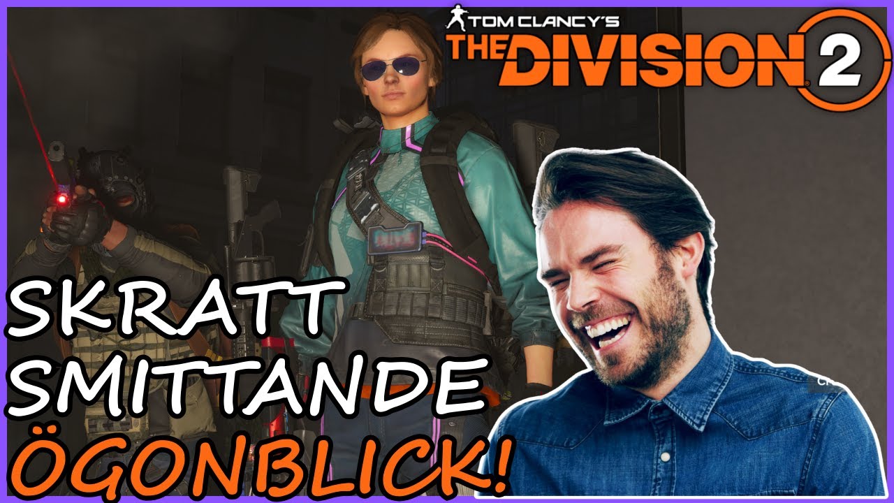 SKRATT SMITTANDE ÖGONBLICK! ~ DIVISION 2 FUNNY MOMENTS PÅ SVENSKA