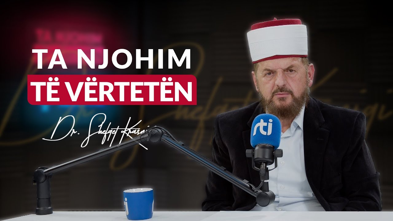 [21 Maj 2024] Radio - 'Ta njohim të vërtetën' - Dr. Shefqet Krasniqi