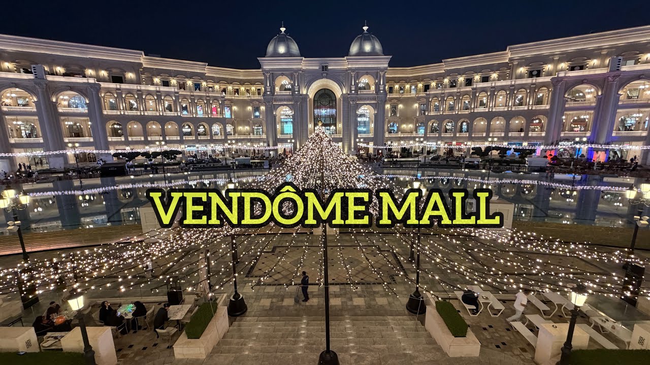 Vendôme Mall Lusail 🇶🇦 | Architecture, Corridors & European Design | Qatar | 