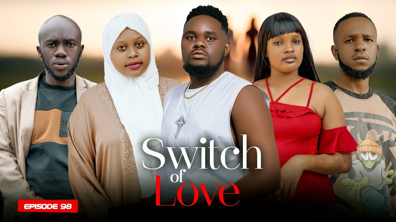 SWITCH OF LOVE EP 98 |Love Story ❤️❤️ #kiparabrand #clamvevo #dontatv #abbyplus #chingamedia #love