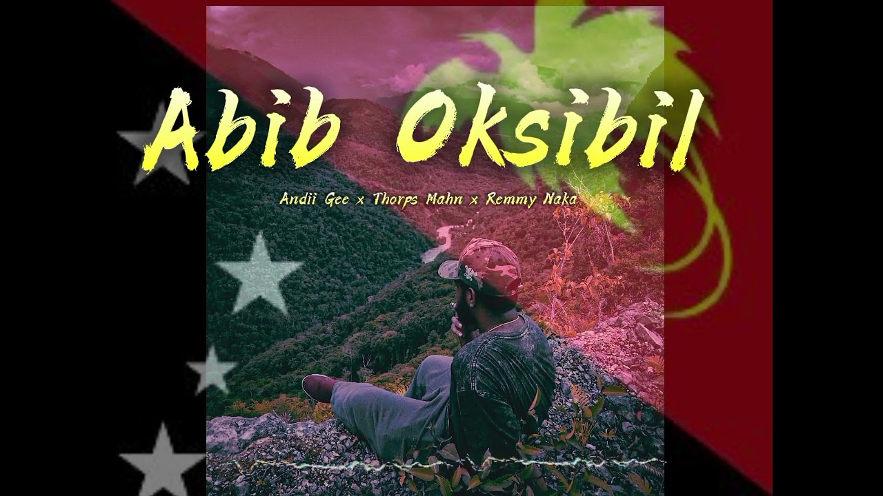 Lagu PNG Terbaru 2025 AMB Abib Oksibil 