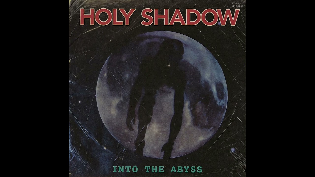 Holy Shadow - Into the Abyss (unreleased)