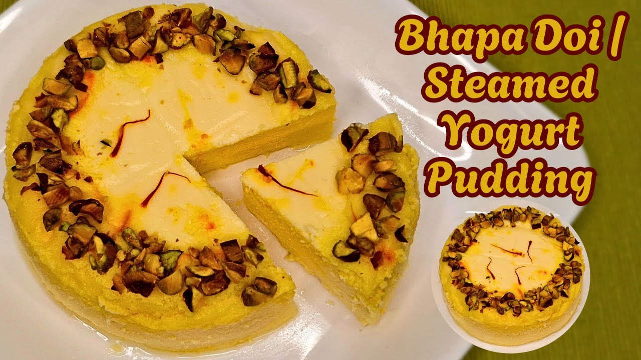 Bhapa Doi 🍮 | Steamed Yogurt Pudding 🍰 | Dessert Recipes 😋 | Pudding Recipe 🤤 | 3 Ingredient Recipes