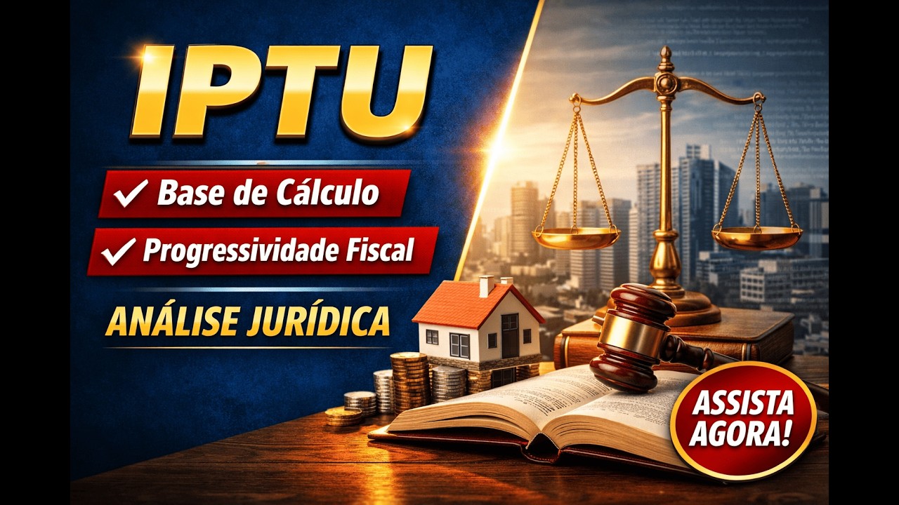 IPTU: Fundamentos Constitucionais, Base de Cálculo e Progressividade (Análise Jurídica Completa)