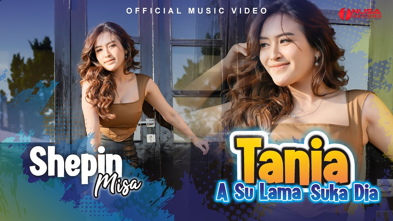 Shepin Misa - Tania - Asu Lama Suka Dia (Official Music Video)