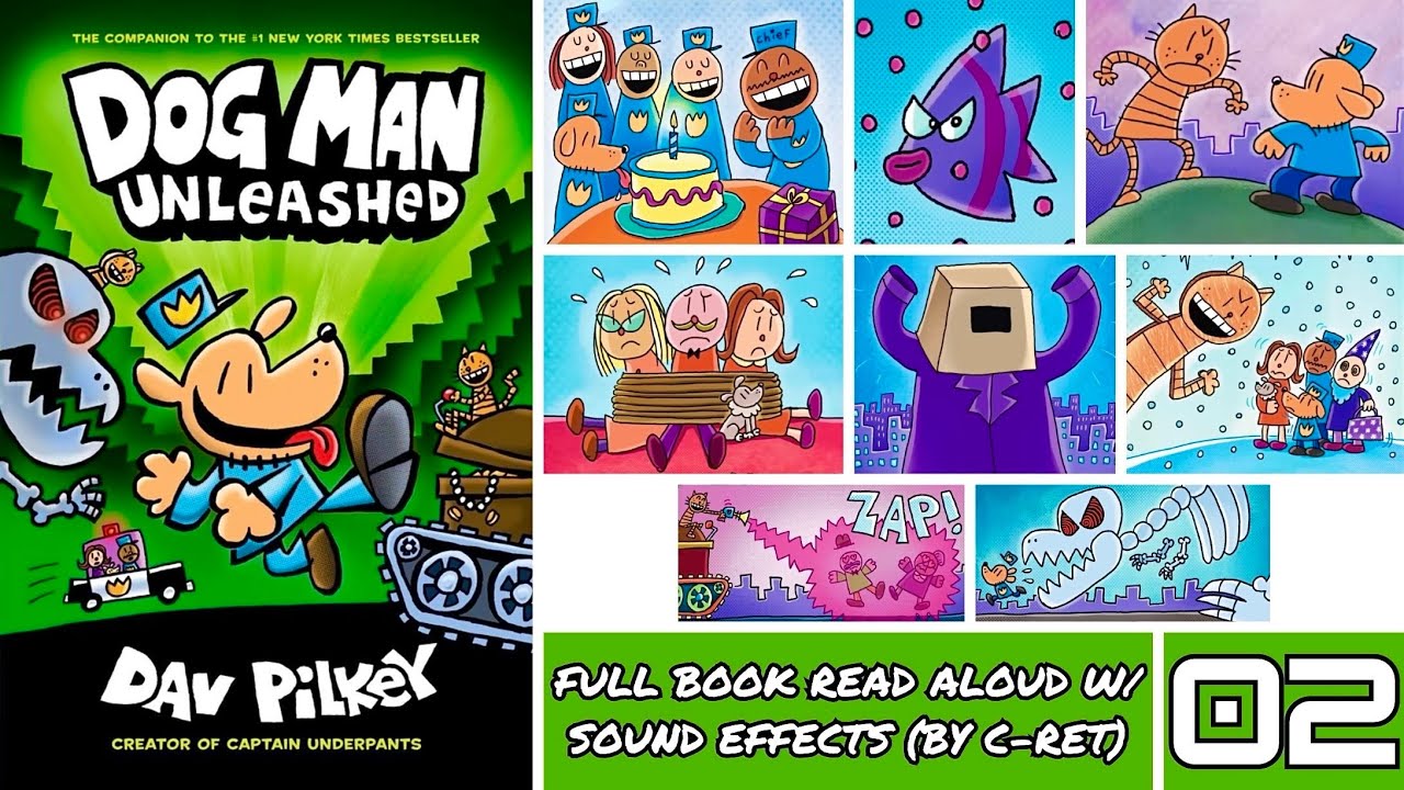 Dog Man: Unleashed - Full Book Read Aloud w/ Sound Effects [#2]