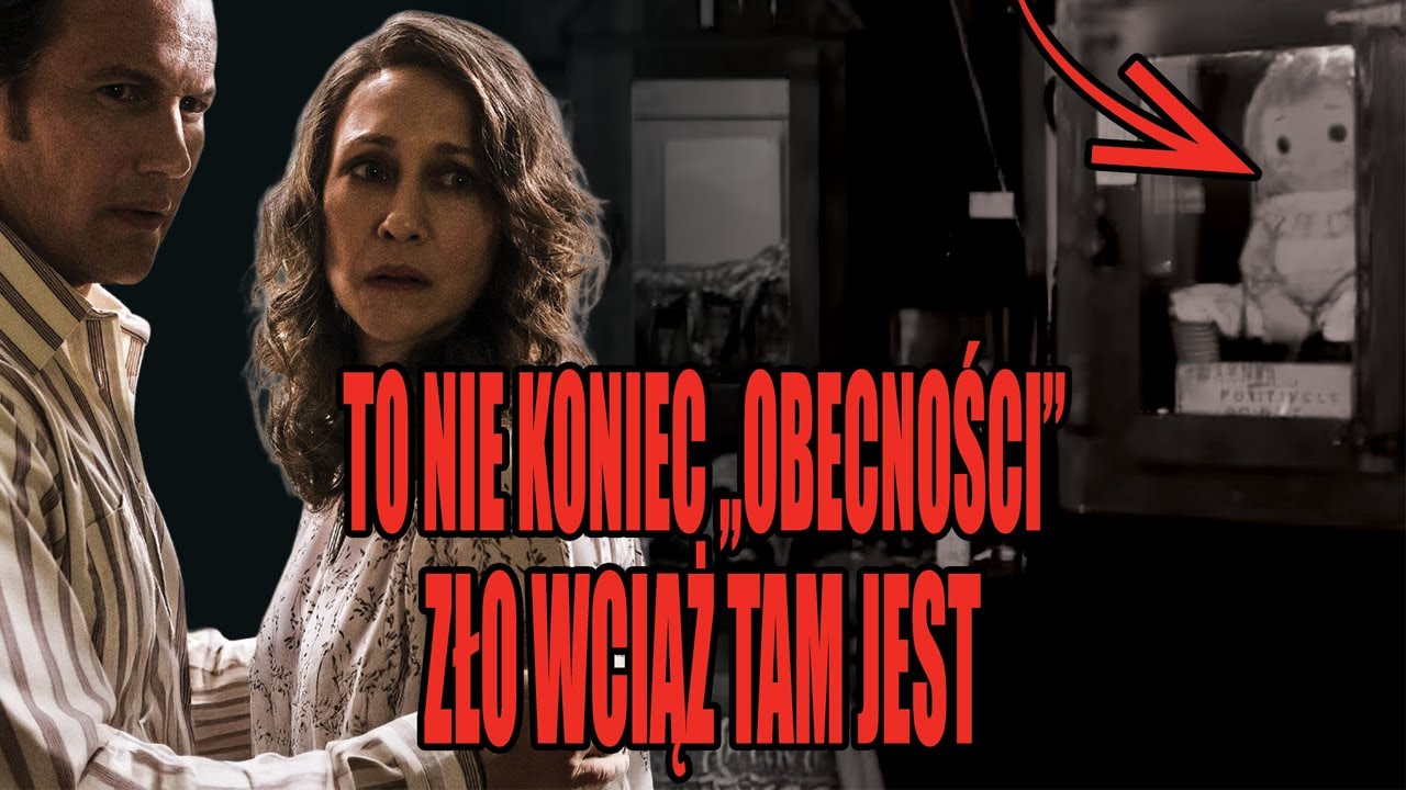 O czym jest Obecność 4? Tuż przed premierą dom Warren&oacute;w zaczął straszyć