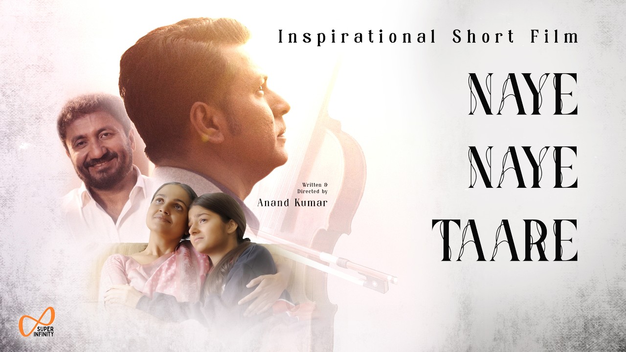 NAYE NAYE TAARE - Inspirational Short Film