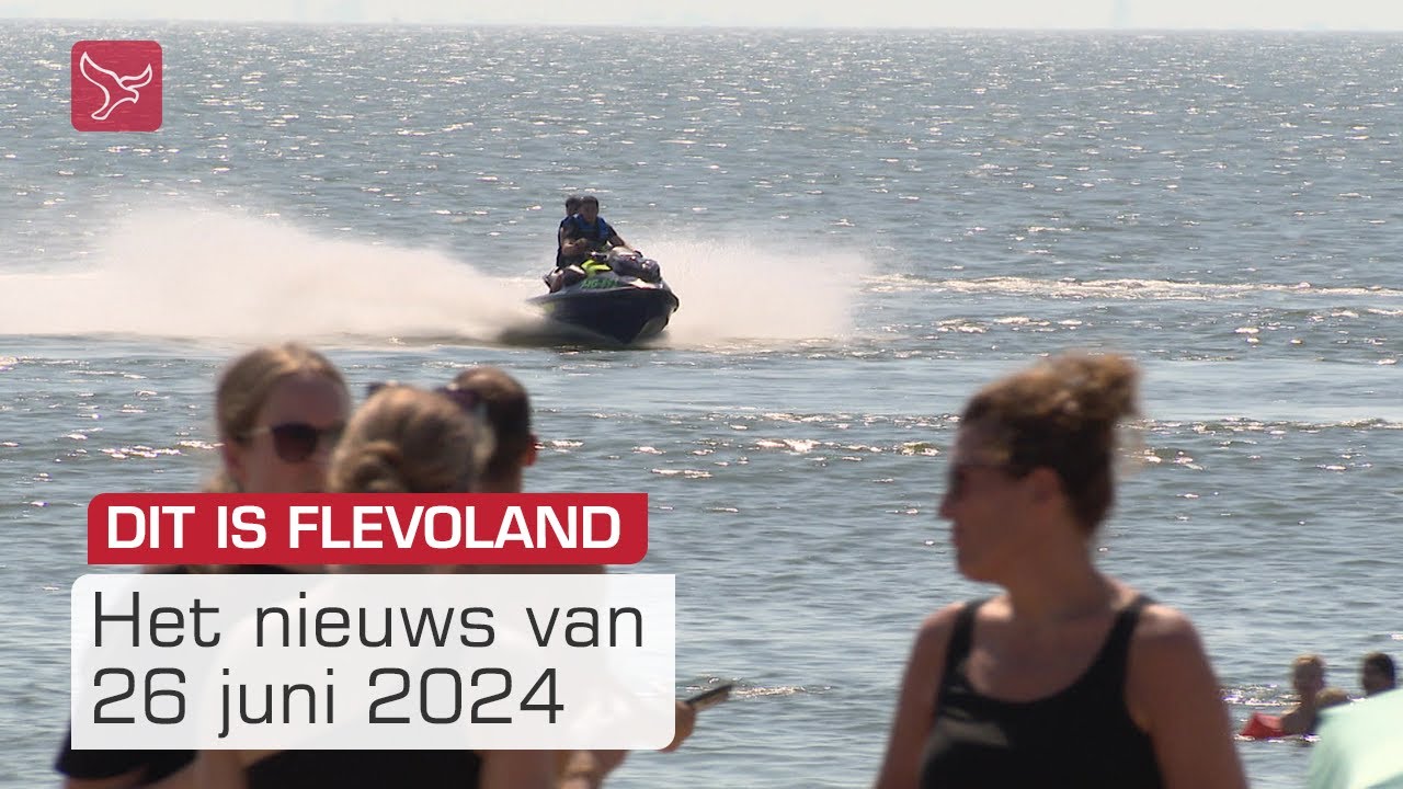 Dit is Flevoland van woensdag 26 juni 2024 | Omroep Flevoland
