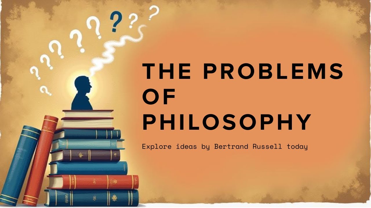 A Complete Review of a Classic Work | Book The Problems of Philosophy