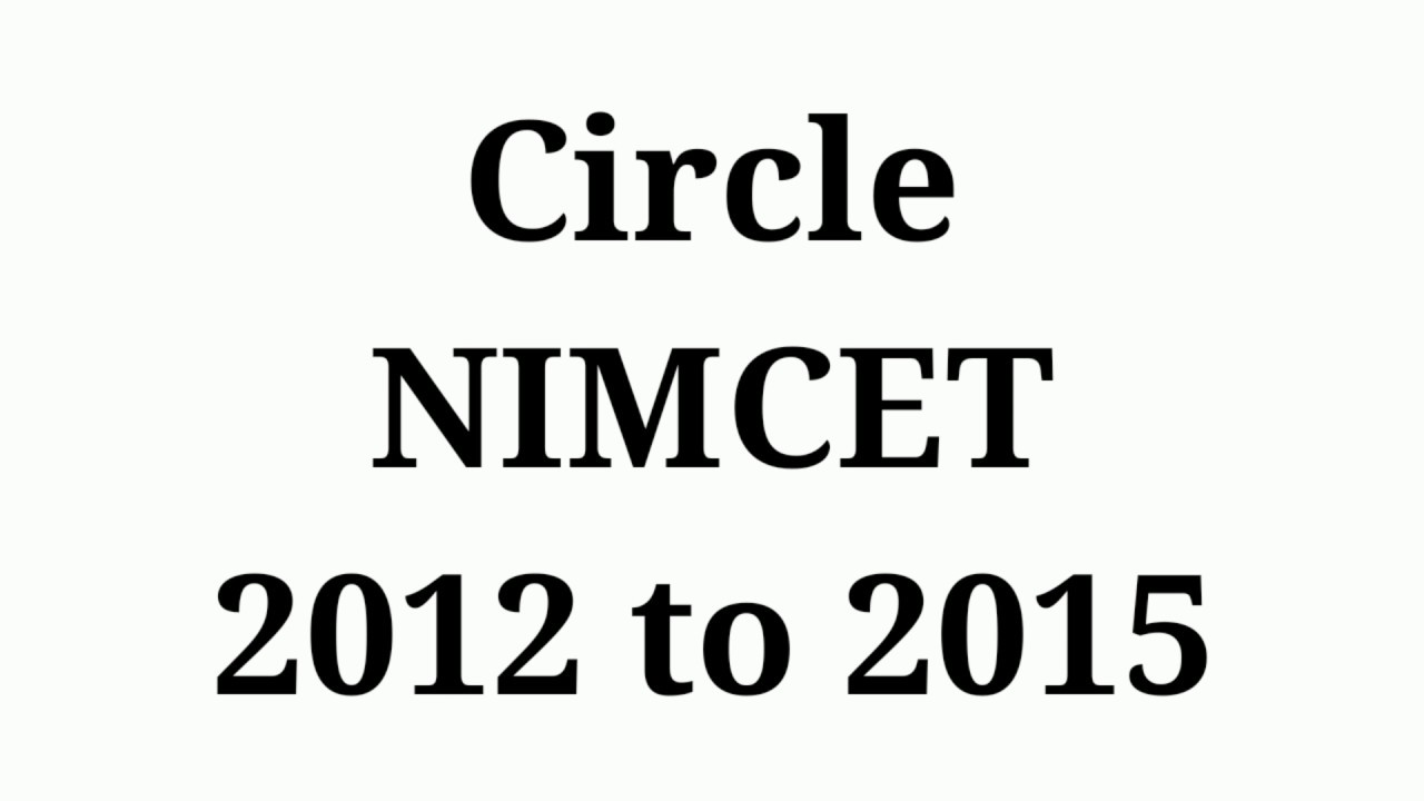 Circle NIMCET 2012-2015 Lecture by Nitin Agarwal NIMCET Previous Year Paper