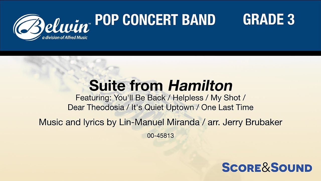 Suite from Hamilton, arr. Jerry Brubaker – Score & Sound