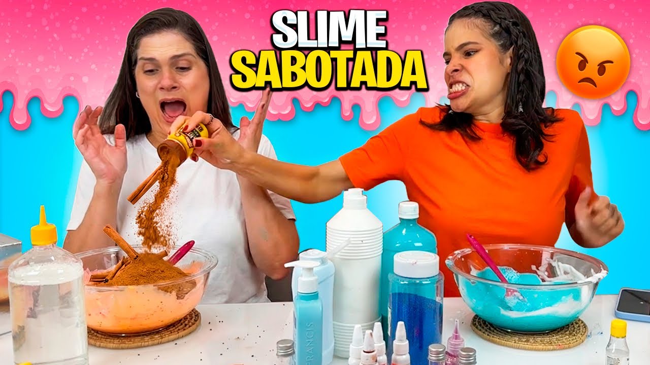 QUEM SABOTA MAIS A SLIME DA OUTRA?   * ELA ME SURPREENDEU 
