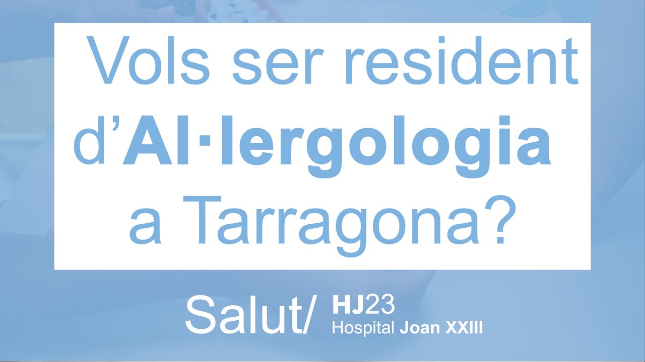 Fes la residència d'Al·lergologia a l'Hospital Universitari Joan XXIII de Tarragona