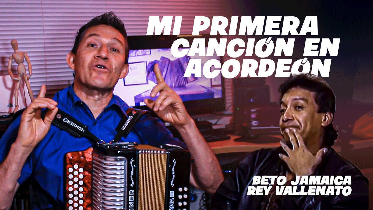 MI PRIMERA CANCIÓN EN  ACORDEÓN - BETO JAMAICA REY VALLENATO