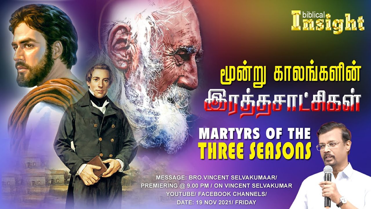 Martyrs of the three seasons  | Seven Seals of Revelation | Prophet Vincent Selvakumaar