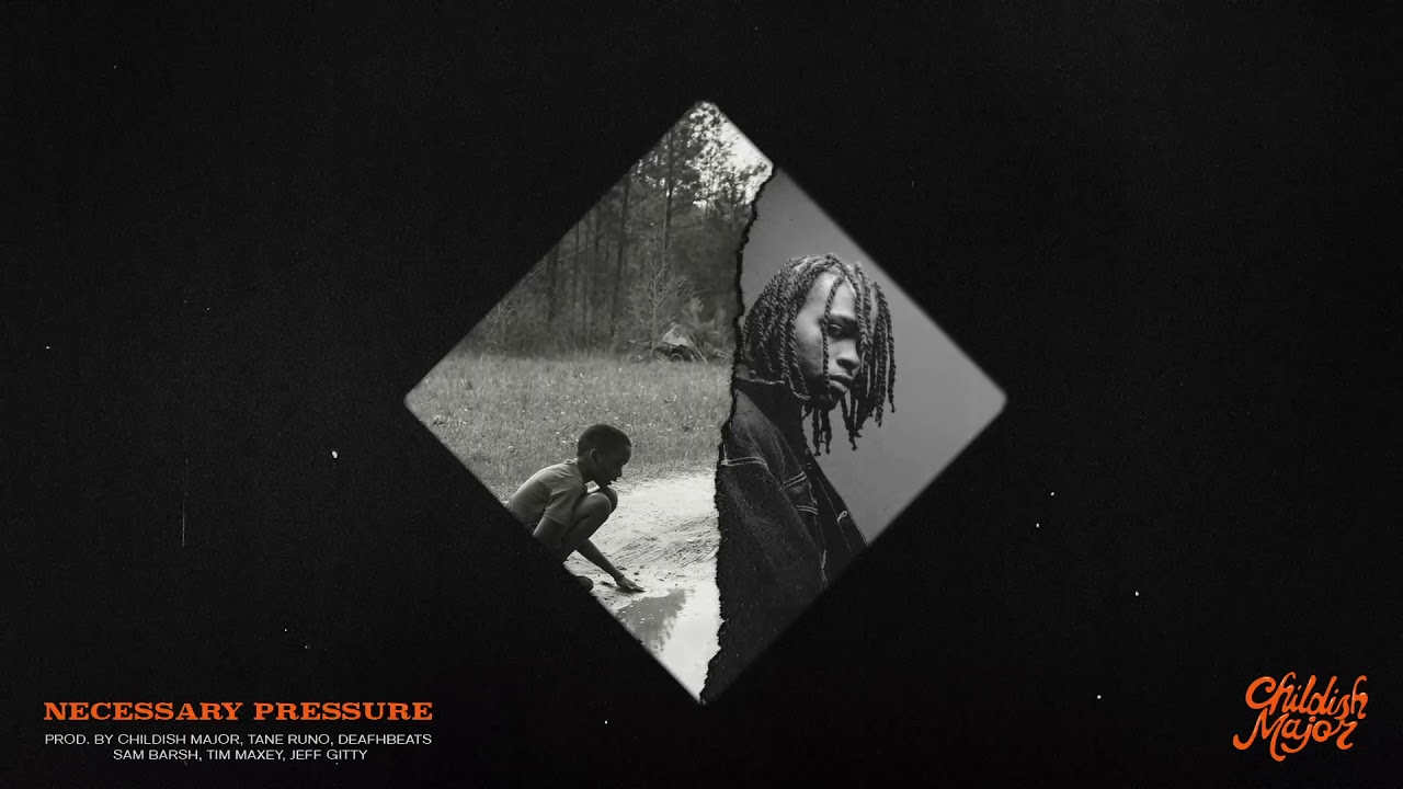 Childish Major - Necessary Pressure [Official Audio]