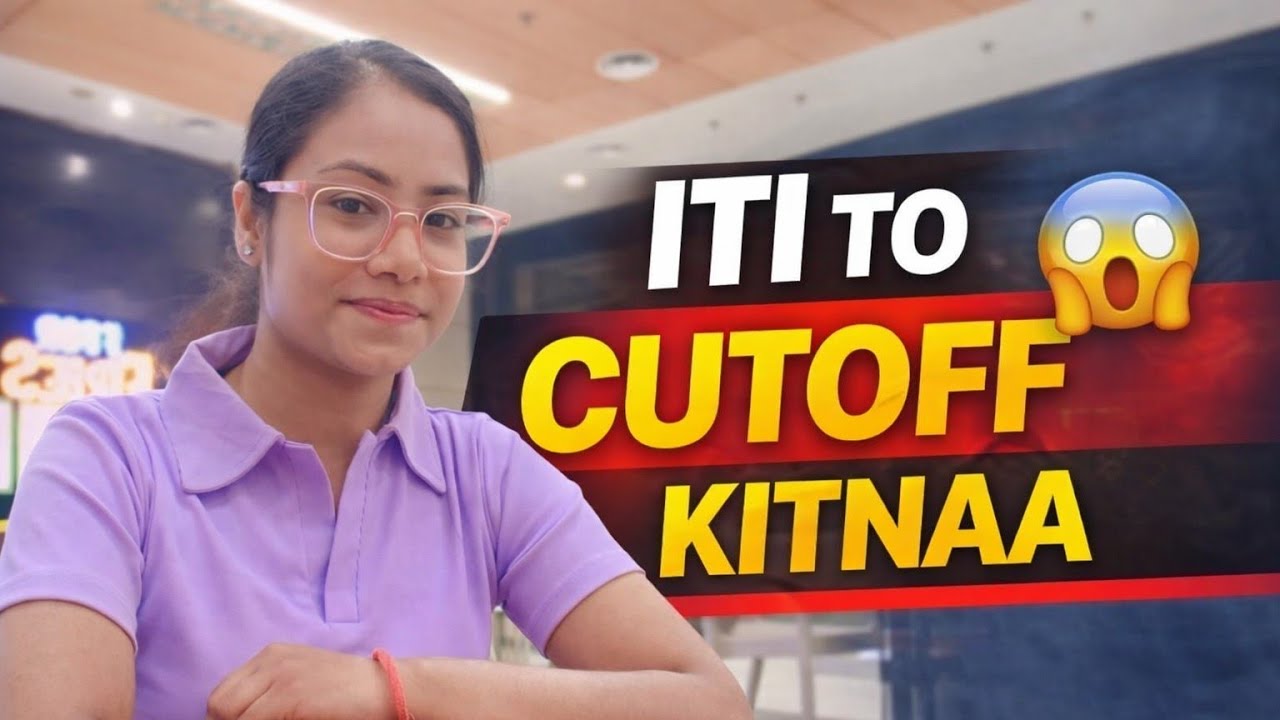 ITI TO 2026 cutoff 