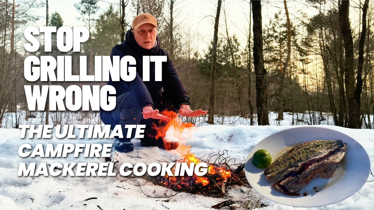 Stop Grilling It Wrong! The Ultimate Campfire Mackerel Recipe