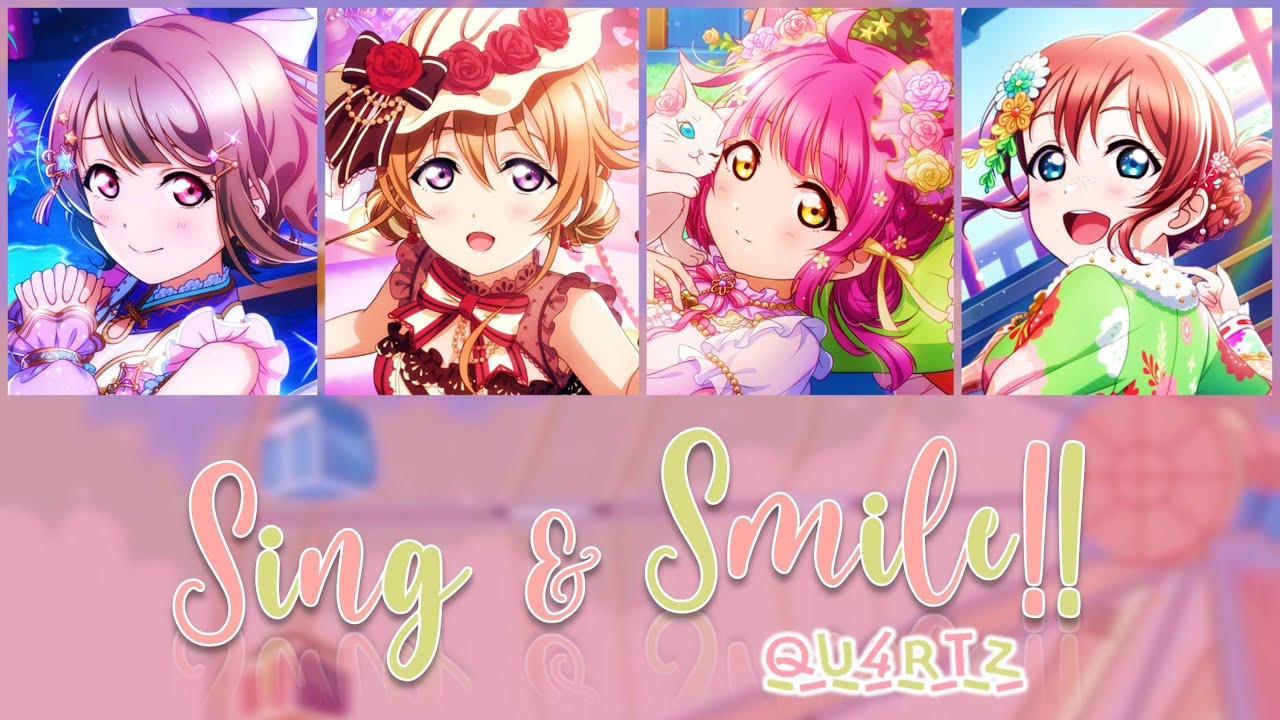 QU4RTZ - Sing & Smile!! (Color Coded, Kanji, Romaji, Eng)