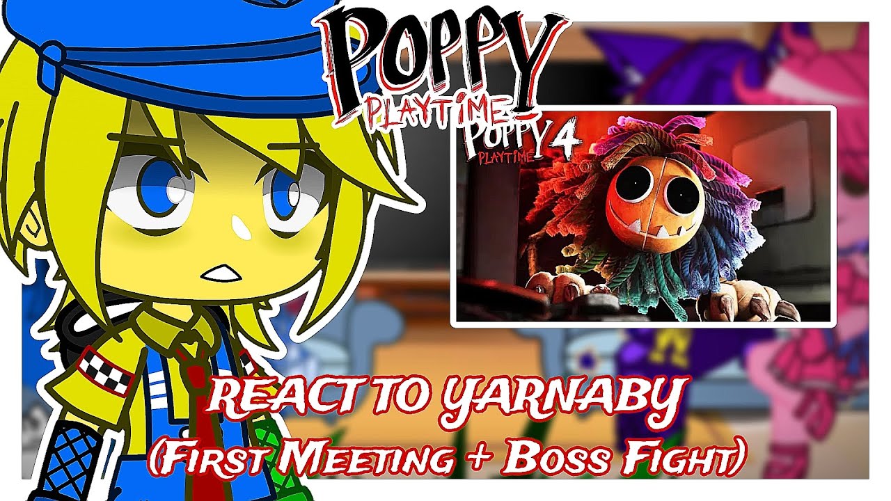 × Poppy Playtime React to Yarnaby First Meeting and Boss Fight x PART 1 x ItzMe_ x