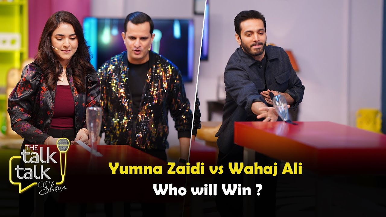 Yumna Zaidi vs Wahaj Ali  - Who will Win ? | Yumna Zaidi & Wahaj Ali | The Talk Talk Show