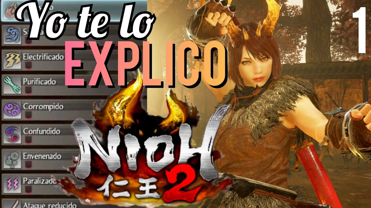 Nioh 2 ► PRINCIPIOS FUNDAMENTALES para NO Frustrarse | GUÍA PARA PRINCIPIANTES ①
