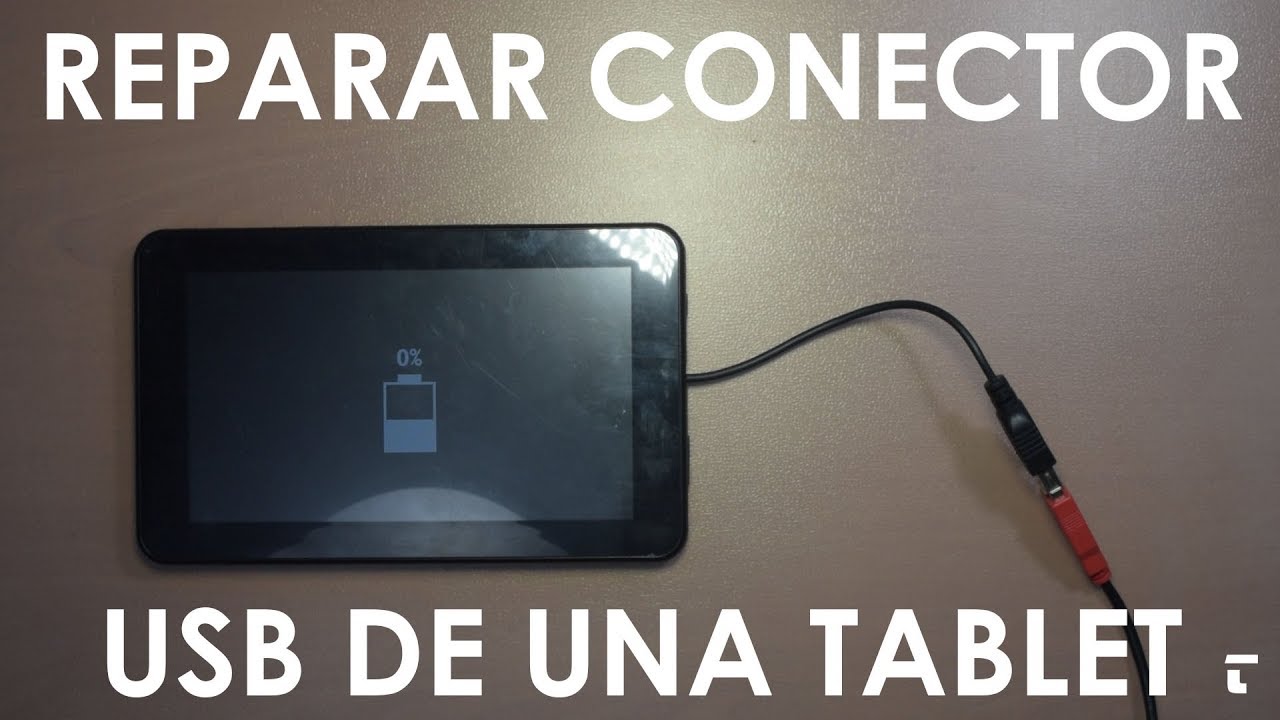 Reparar conector micro USB de una Tablet