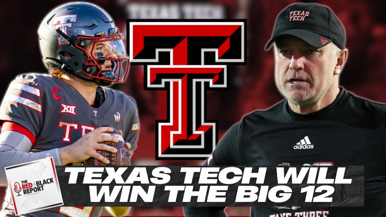 Texas Tech Will Win The Big 12 In 2025