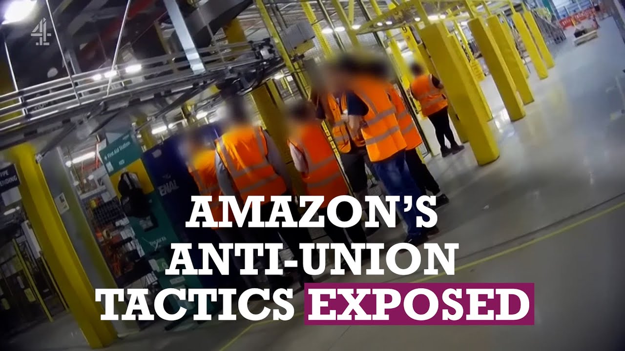 Amazon Anti-Union Tactics Exposed