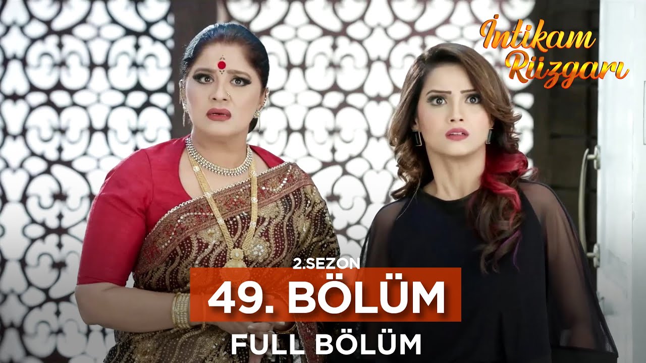 İntikam Rüzgarı Hint Dizisi | 2. Sezon 49. Bölüm