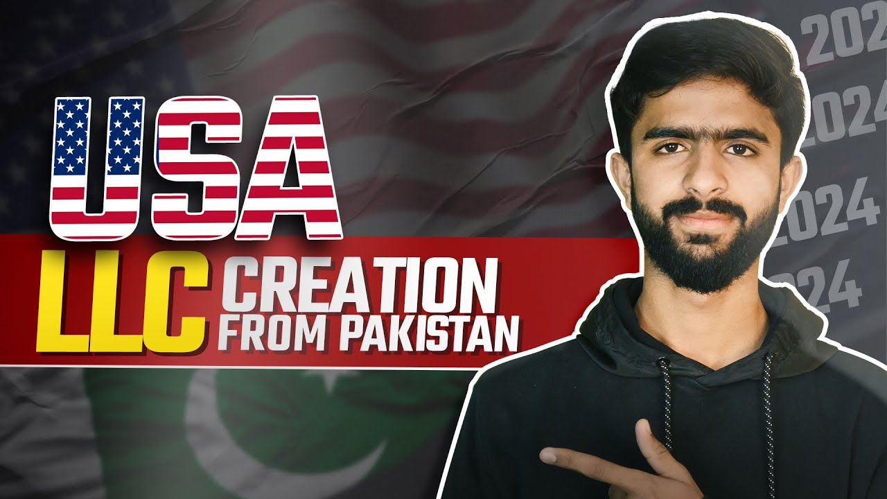 Step-by-Step Guide How to Register a US LLC Online in 2024 from Pakistan |Easy LLC Formation Process