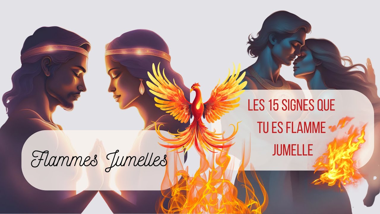 Est-ce que je suis flamme jumelle ? Les 15 signes à connaître