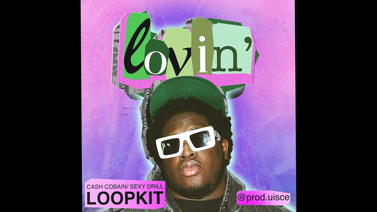 [FREE] | (20+) Sexy Drill/ Jersey Club Loop Kit - LOVIN' (Cash Cobain, Kyle Richh, Nemzzz etc,)