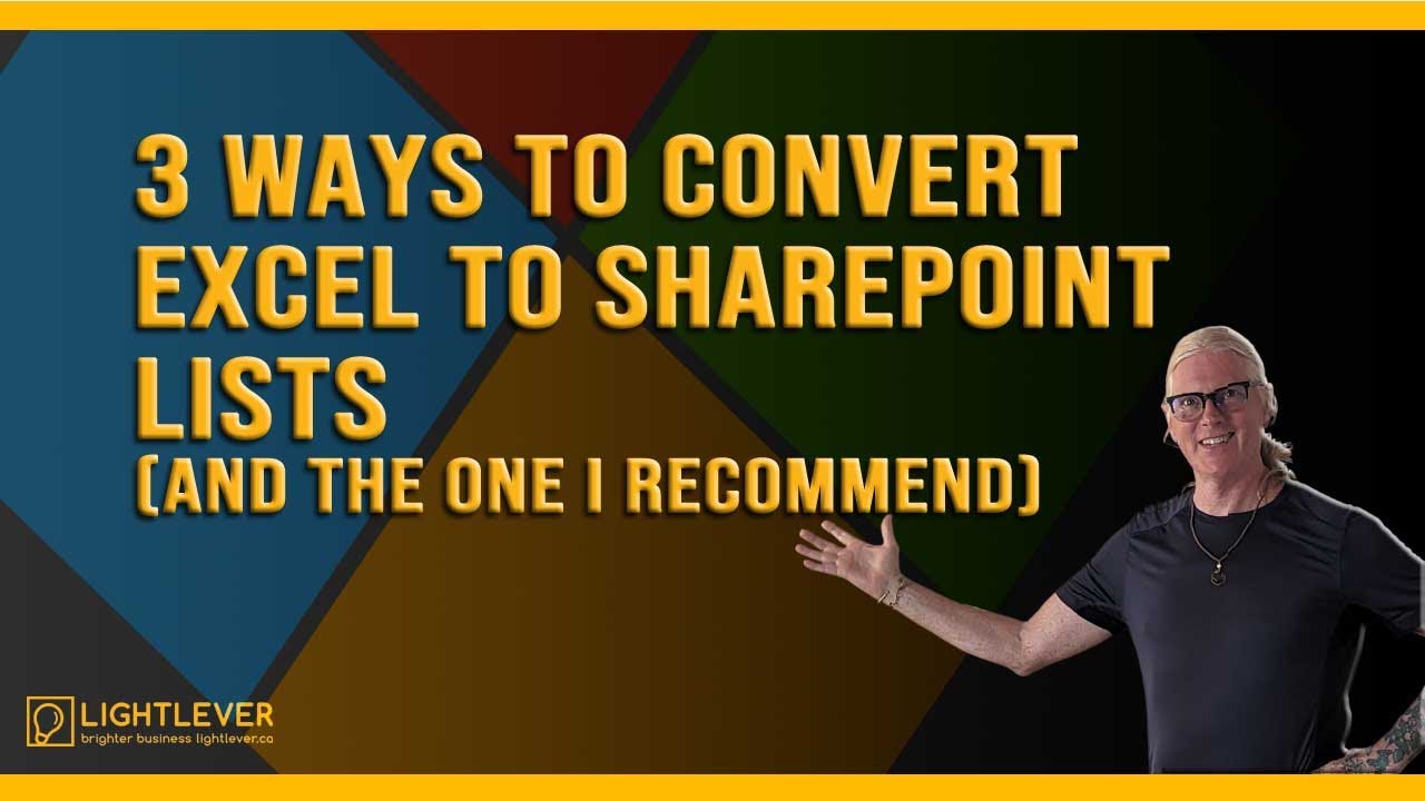 3 Ways to Convert Excel to SharePoint Lists (And the One I Recommend)